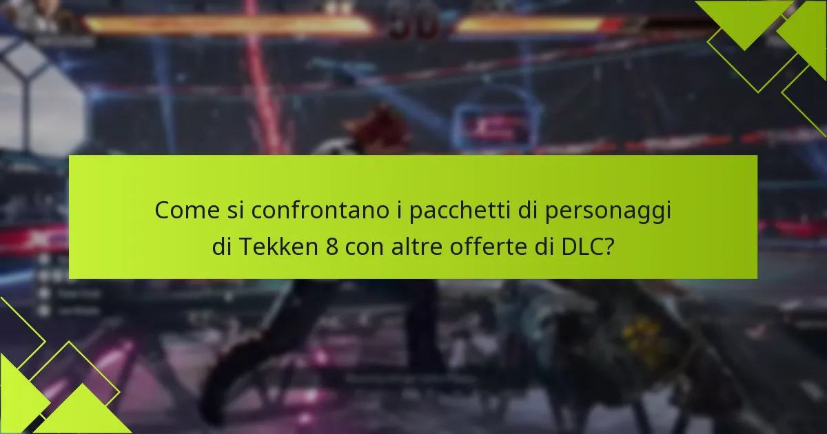 Quanto costano i pacchetti di personaggi di Tekken 8?