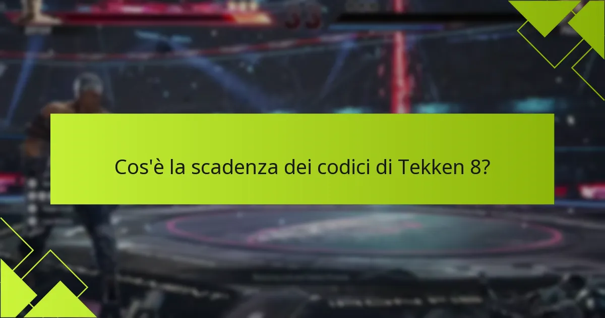 Quali sono le opzioni di rinnovo per i codici di Tekken 8 scaduti?