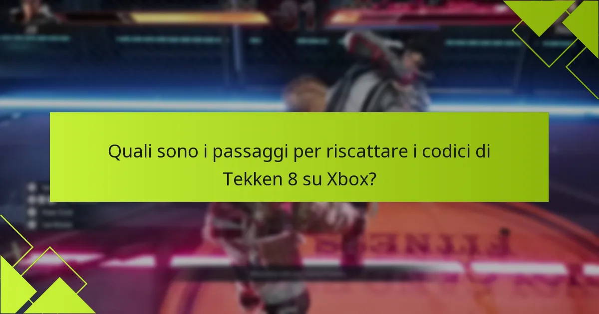 Cosa fare se un codice di Tekken 8 non funziona?